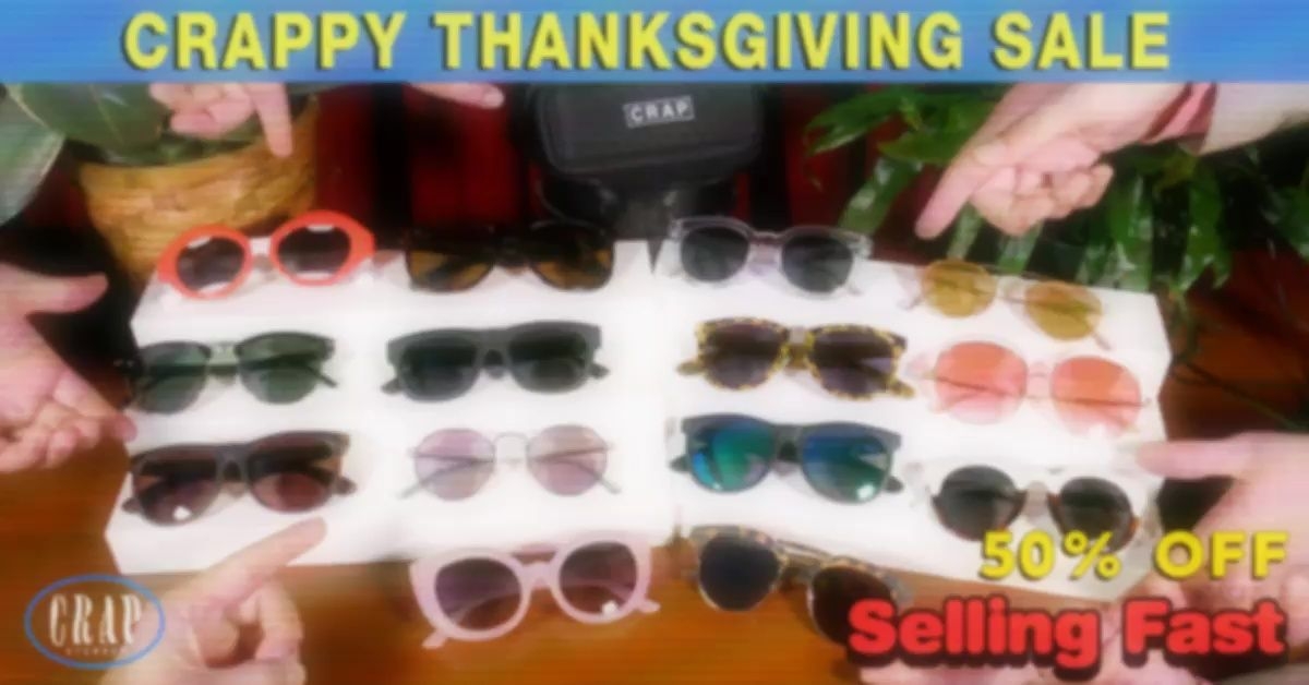 Crap Eyewear facebook "crappy thanksgiving sale" product video